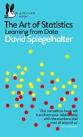 The Art of Statistics - David Spiegelhalter - Libro Penguin Books Ltd, Pelican Books | Libraccio.it