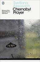 Chernobyl Prayer - Svetlana Alexievich - Libro Penguin Books Ltd, Penguin Modern Classics | Libraccio.it