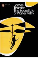The Secret Life of Walter Mitty - James Thurber - Libro Penguin Books Ltd, Penguin Modern Classics | Libraccio.it