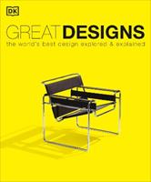 Great Designs - DK - Libro Dorling Kindersley Ltd, DK History Changers | Libraccio.it
