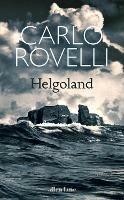 Helgoland - Carlo Rovelli - Libro Penguin Books Ltd | Libraccio.it