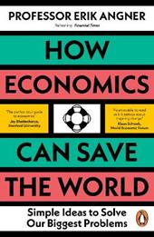 How Economics Can Save the World