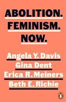 Abolition. Feminism. Now. - Angela Y. Davis, Gina Dent, Erica Meiners - Libro Penguin Books Ltd | Libraccio.it