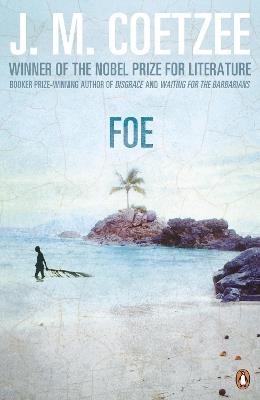 Foe - J M Coetzee - Libro Penguin Books Ltd | Libraccio.it