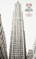The Edifice Complex - Deyan Sudjic - Libro Penguin Books Ltd | Libraccio.it