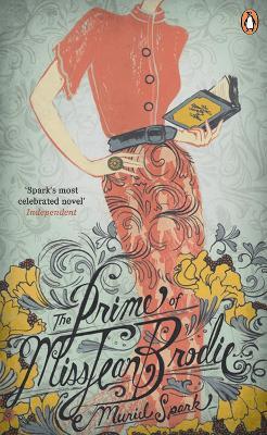 The Prime of Miss Jean Brodie - Muriel Spark - Libro Penguin Books Ltd, Penguin Essentials | Libraccio.it
