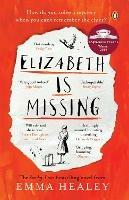 Elizabeth is Missing - Emma Healey - Libro Penguin Books Ltd | Libraccio.it