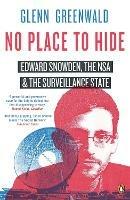 No Place to Hide - Glenn Greenwald - Libro Penguin Books Ltd | Libraccio.it