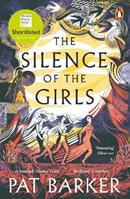 The Silence of the Girls - Pat Barker - Libro Penguin Books Ltd | Libraccio.it