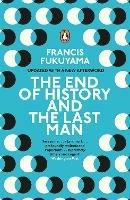 The End of History and the Last Man - Francis Fukuyama - Libro Penguin Books Ltd | Libraccio.it