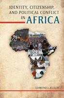 Identity, Citizenship, and Political Conflict in Africa - Edmond J. Keller - Libro Indiana University Press | Libraccio.it