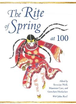 The Rite of Spring at 100  - Libro Indiana University Press | Libraccio.it