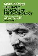 The Basic Problems of Phenomenology, Revised Edition - Martin Heidegger - Libro Indiana University Press, Studies in Phenomenology and Existential Philosophy | Libraccio.it