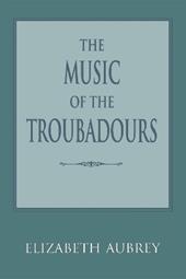 The Music of the Troubadours