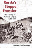 Russia's Steppe Frontier - Michael Khodarkovsky - Libro Indiana University Press, Indiana-Michigan Series in Russian and East European Studies | Libraccio.it