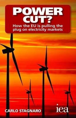 Power Cut? - Carlo Stagnaro - Libro Institute of Economic Affairs, Hobart Paperback | Libraccio.it
