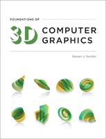 Foundations of 3D Computer Graphics - Steven J. Gortler - Libro MIT Press Ltd, Foundations of 3D Computer Graphics | Libraccio.it