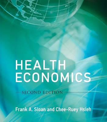 Health Economics - Frank A. Sloan, Chee-Ruey Hsieh - Libro MIT Press Ltd, Health Economics | Libraccio.it