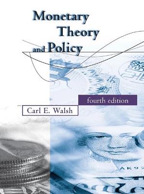 Monetary Theory and Policy - Carl E. Walsh - Libro MIT Press Ltd, Monetary Theory and Policy | Libraccio.it