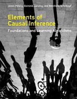 Elements of Causal Inference - Jonas Peters, Dominik Janzing, Bernhard Schölkopf - Libro MIT Press Ltd, Elements of Causal Inference | Libraccio.it