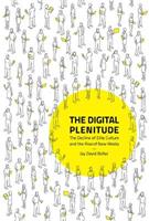 The Digital Plenitude - Jay David Bolter - Libro MIT Press Ltd, The MIT Press | Libraccio.it