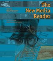 The New Media Reader  - Libro MIT Press Ltd, The MIT Press | Libraccio.it