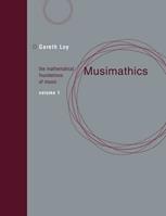 Musimathics - Gareth Loy - Libro MIT Press Ltd, The MIT Press | Libraccio.it