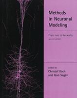 Methods in Neuronal Modeling  - Libro MIT Press Ltd, Computational Neuroscience Series | Libraccio.it