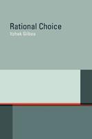 Rational Choice - Itzhak Gilboa - Libro MIT Press Ltd, The MIT Press | Libraccio.it