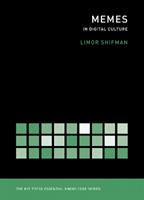 Memes in Digital Culture - Limor Shifman - Libro MIT Press Ltd, Memes in Digital Culture | Libraccio.it