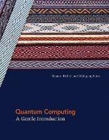 Quantum Computing - Eleanor G. Rieffel, Wolfgang H. Polak - Libro MIT Press Ltd, Quantum Computing | Libraccio.it