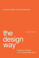 The Design Way - Harold G. Nelson, Erik Stolterman - Libro MIT Press Ltd, The MIT Press | Libraccio.it