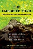 The Embodied Mind - Francisco J. Varela, Evan Thompson, Eleanor Rosch - Libro MIT Press Ltd, The MIT Press | Libraccio.it