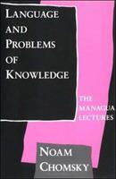 Language and Problems of Knowledge - Noam Chomsky - Libro MIT Press Ltd, Current Studies in Linguistics | Libraccio.it