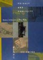 Privacy and Publicity - Beatriz Colomina - Libro MIT Press Ltd, The MIT Press | Libraccio.it