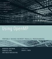 Using OpenMP - Barbara Chapman, Gabriele Jost, Ruud van der Pas - Libro MIT Press Ltd, Scientific and Engineering Computation | Libraccio.it