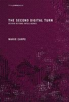 The Second Digital Turn - Mario Carpo - Libro MIT Press Ltd, Writing Architecture | Libraccio.it