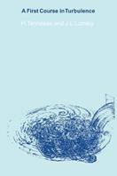 A First Course in Turbulence - Henk Tennekes, John L. Lumley - Libro MIT Press Ltd, The MIT Press | Libraccio.it