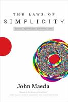 The Laws of Simplicity - John Maeda - Libro MIT Press Ltd | Libraccio.it