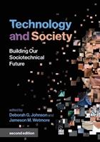Technology and Society - Deborah G. Johnson, Jameson M. Wetmore - Libro MIT Press Ltd, Inside Technology | Libraccio.it