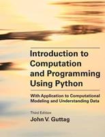 Introduction to Computation and Programming Using Python, third edition - John V. Guttag - Libro MIT Press Ltd | Libraccio.it