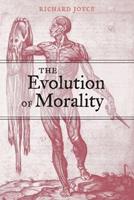 The Evolution of Morality - Richard Joyce - Libro MIT Press Ltd, Life and Mind: Philosophical Issues in Biology and Psychology | Libraccio.it