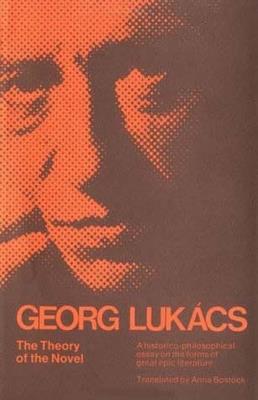 The Theory of the Novel - Georg Lukács - Libro MIT Press Ltd, The MIT Press | Libraccio.it