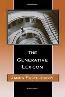 The Generative Lexicon - James Pustejovsky - Libro MIT Press Ltd, Language, Speech, and Communication | Libraccio.it