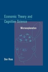 Economic Theory and Cognitive Science