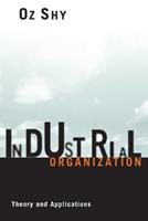 Industrial Organization - Oz Shy - Libro MIT Press Ltd, The MIT Press | Libraccio.it