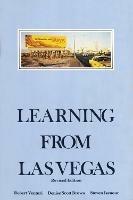 Learning From Las Vegas - Robert Venturi, Denise Scott Brown, Steven Izenour - Libro MIT Press Ltd, The MIT Press | Libraccio.it