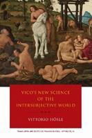 Vico's New Science of the Intersubjective World - Vittorio Hösle - Libro University of Notre Dame Press | Libraccio.it