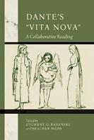Dante's "Vita Nova"  - Libro University of Notre Dame Press, William and Katherine Devers Series in Dante and Medieval Italian Literature | Libraccio.it