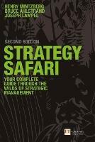 Strategy Safari - Henry Mintzberg, Bruce Ahlstrand, Joseph Lampel - Libro Pearson Education Limited | Libraccio.it